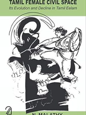 Tamil Female Civil Space: Its Evolution & Decline
