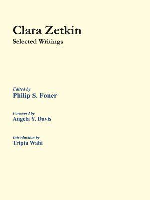 Clara Zetkin: Selected Writings