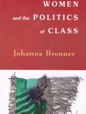 Women and the Politics of Class (PB)