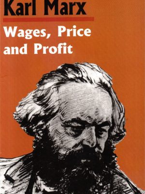 Wages, Price and Profit