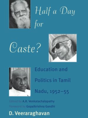 Half a Day for Caste? Education and Politics in TN