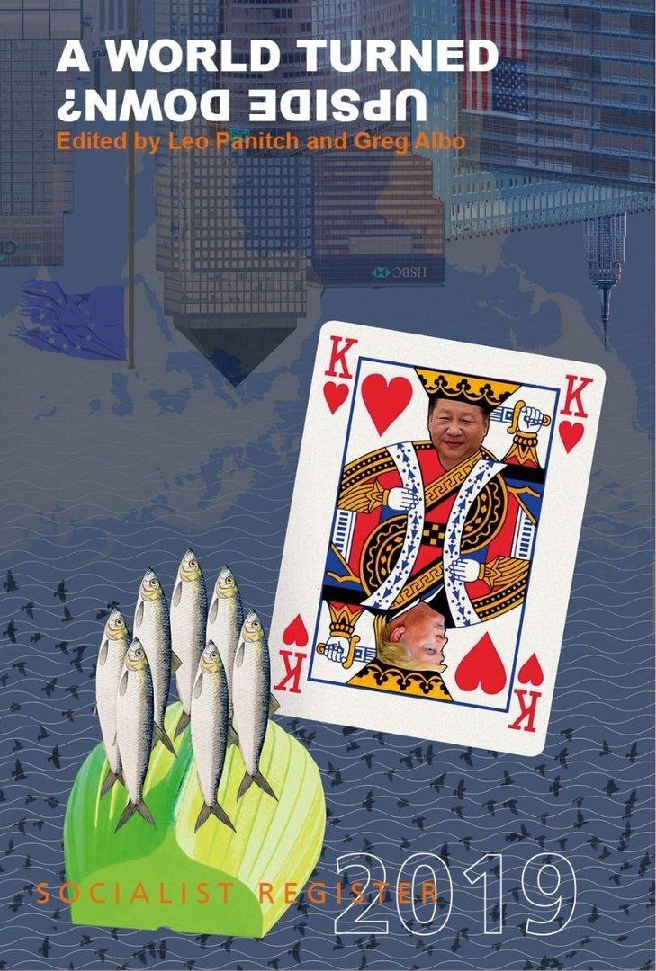 The World Turned Upside Down? Socialist Register