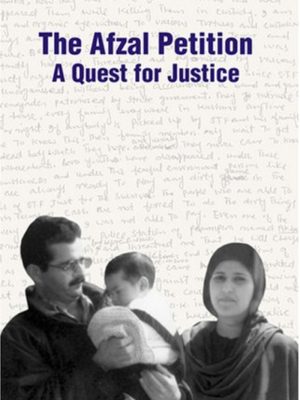 The Afzal Petition: A Quest for Justice