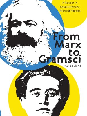 From Marx to Gramsci