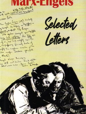 Selected Letters Marx Engels