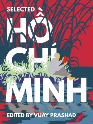 Selected Ho Chi Minh