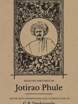 Selected Writings of Jothirao Phule