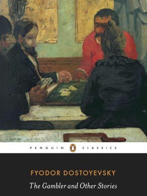 The Gambler and Other Stories
