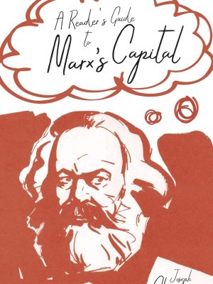 A Readers Guide to Marxs Capital