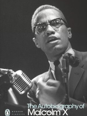 The Auto Biography Of Malcom X