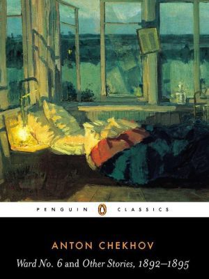 Ward No 6 and Other Stories 1892 1895