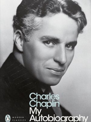 My Autobiography  Charles Chaplin