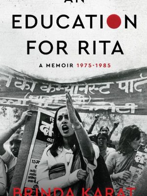 An Education For Rita A memoir 1975 1985