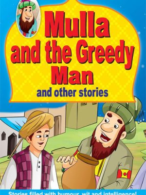 Mulla and the Greedy Man and the Other Stories